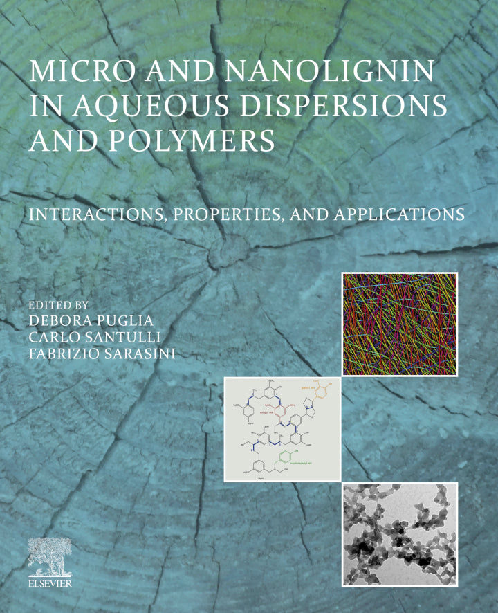 Definitive Handbook for   Micro and Nanolignin in Aqueous Dispersions and Polymers Interactions, Properties, and Applications