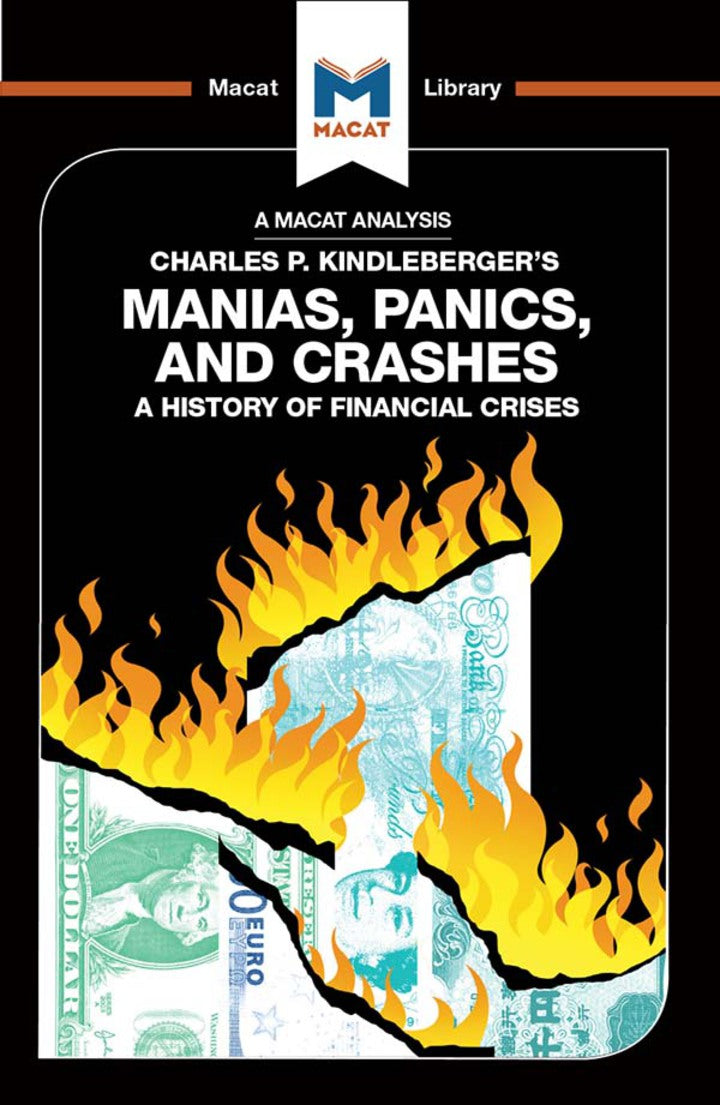 Definitive Handbook for   An Analysis of Charles P. Kindleberger's Manias, Panics, and Crashes 1st Edition A History of Financial Crises