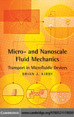 Definitive Handbook for   Micro- and Nanoscale Fluid Mechanics 1st Edition Transport in Microfluidic Devices